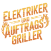Elektriker und Auftragsgriller
