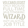 Volcanologist Wizard Volcanology