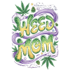 Stoner Mom Shirt Gift