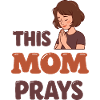 Praying mom