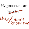 They / Don't know me (black)
