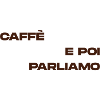 caffè e poi parliamo