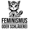 Feminismus oder Schlägerei