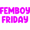 Femboy Friday