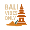 Bali Vibes Only