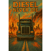 Diesel Never Die