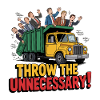 THROW THE UNNECESSARY