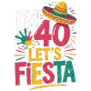40th Birthday Fiesta Shirt