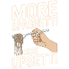 More Spaghetti Less Upsetti