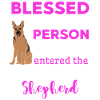 Shepherd Dog Saying German Shepherd