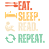 Eat Sleep Read Repeat