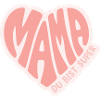 Mama du bist super