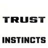 trust your instincts