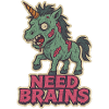 Need Brains - Zombie Einhorn