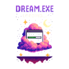 Dream.exe Loading – Enter Sleep Mode