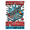 Statistically Speaking Data Scientist Statistician