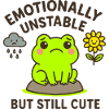 emotionally unstable - but still cute