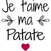 Je t'aime ma Patate