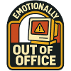 Emotionally Out of Office