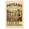 Paysans, l'âme des territoires