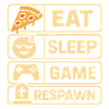 Eat Sleep Game Respawn Design
