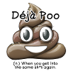 Déjà Poo