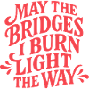 Go your way