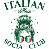 Mom Social Club Italian Mom