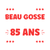 85 ANS