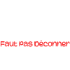 amendonné faut pas déconner