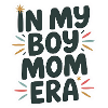 À l’époque de My Boy Mom