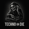 Techno or DIE