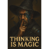 Cyber-Zauberer „Thinking is Magic“