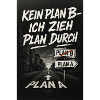 PLAN B