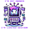 I'm Not Broken - I'm Limited Edition