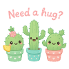 Cute Cacti "Need a Hug?"