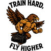 TRAIN HARD, FLY HIGHER