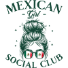 Girl Social Club Mexican Woman