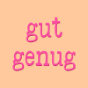 nervensystem gut genug