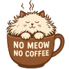 No Meow no Coffee