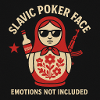Slavic poker face