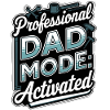 Professional Dad Mode: Activated