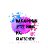 Kann man mal klatschen