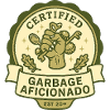 Certified Garbage Aficionado