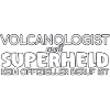 Volcanologist Superhero Volcanology