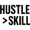 HUSTLE > SKILL