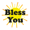 BLESS YOU