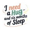 I Need a Hug
