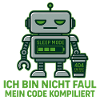 Programmierer T-Shirt – Bin nicht faul