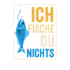 I fish – you don't fish